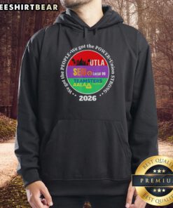 Alt Text: Original Labor Movement hoodie featuring SEIU AALA design - 'We Got The People and Power' message, Union Strong 2026.
