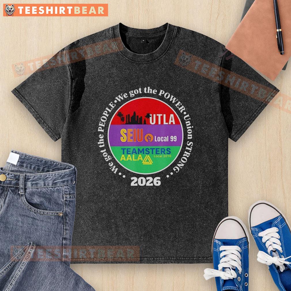 Original Labor Movement Union Strong 2026 washed t-shirt by UTLA SEIU AALA, showcasing unity and worker empowerment.