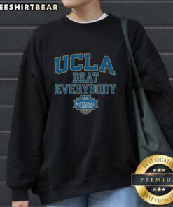UCLA Bruins WBB 2026 National Champions sweatshirt, celebrating victory with 'Beat Everybody' slogan in blue and gold.