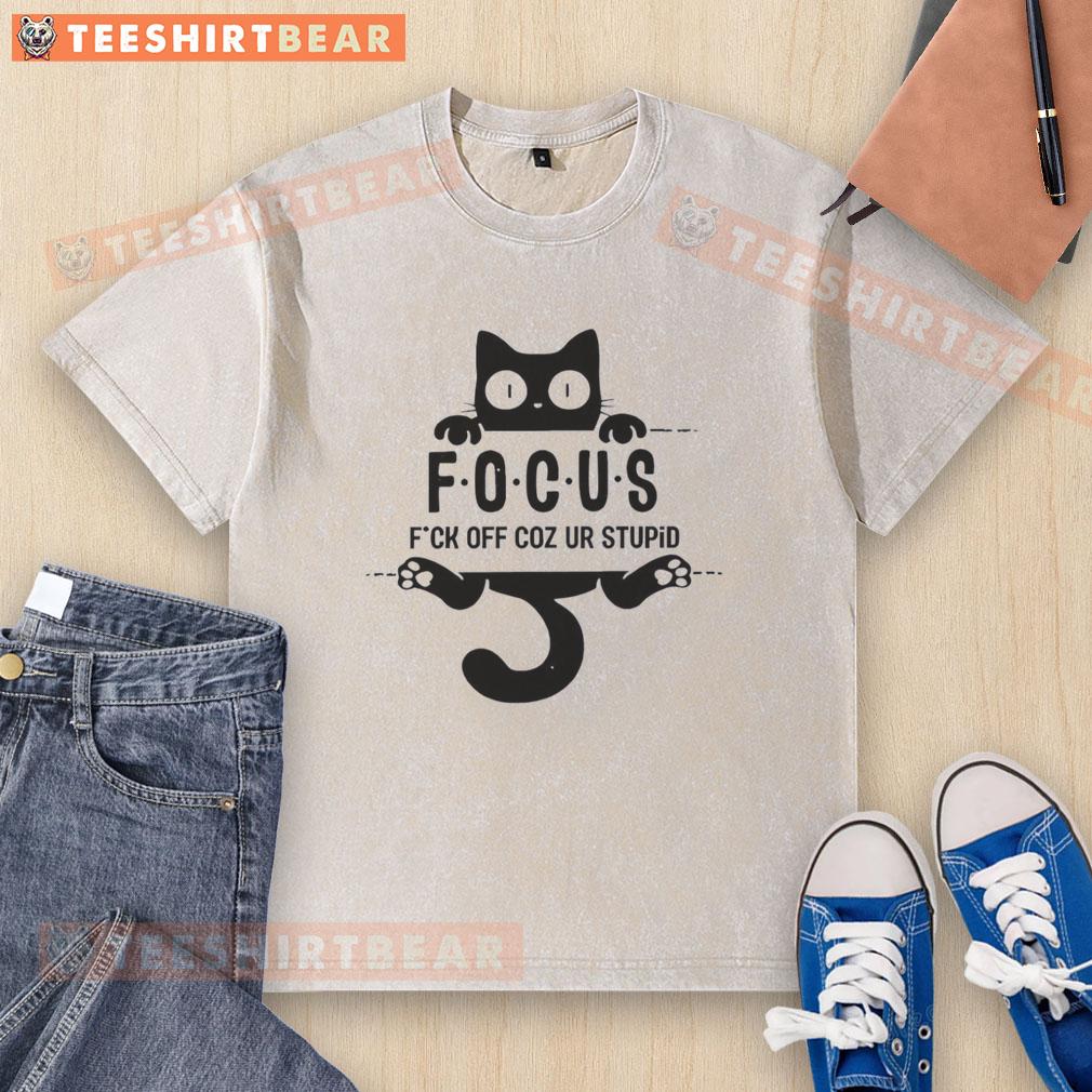 Premium black cat graphic on 'Focus, Fk Off, Coz Ur Stupid' washed t-shirt for cat lovers and humor enthusiasts.