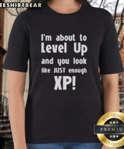 Premium ladies tee featuring 'About to Level Up' design, perfect for gamers seeking fun and stylish apparel.