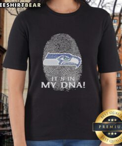 Premium Seattle Seahawks NFL It's In My DNA fingerprint ladies tee showcasing team pride and stylish design.