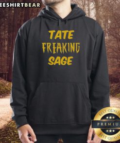 Premium Tate Freaking Sage Hoodie featuring a stylish design and comfortable fit, perfect for casual wear.