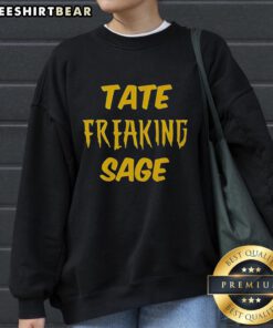 Premium Tate Freaking Sage Sweatshirt in soft fabric, featuring stylish design and comfortable fit for everyday wear.
