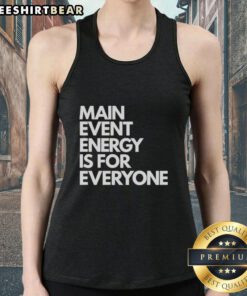 Pretty Brock Manning Main Event is 4 Everyone tank top featuring bold graphics and a stylish design for casual wear.