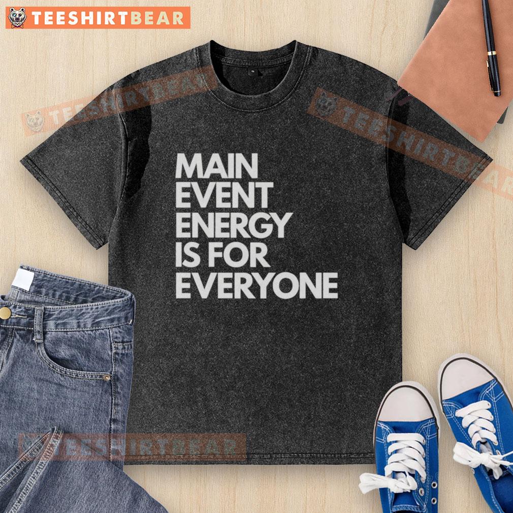 Pretty Brock Manning Main Event Is 4 Everyone washed t-shirt in vibrant colors, perfect for casual wear and events.