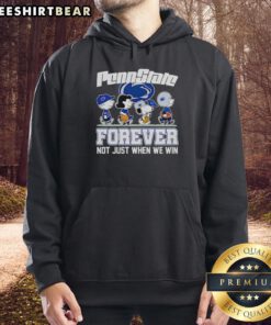 Pretty Peanuts characters on a Penn State Nittany Lions hoodie: 'Forever Not Just When We Win' design for fans.
