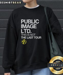 Pretty Public Image Ltd 'This Is Not The Last Tour 2026 North America' sweatshirt featuring bold graphic design.