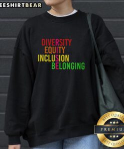 Pretty Rise Diversity Equity Inclusion Belonging Sweatshirt showcased on a model, promoting inclusivity and style.