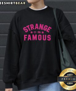 Pretty Strange Famous Est 1996 Sweatshirt featuring a stylish design perfect for casual wear.