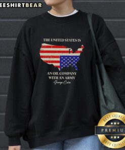 Alt Text: George Carlin sweatshirt featuring 'Pretty, the United States is an oil company with an army' design.