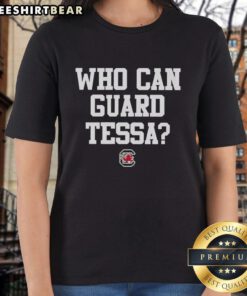 Alt Text: Pretty Who Can Guard Tessa South Carolina Gamecocks Ladies Tee featuring vibrant colors and team logo design.