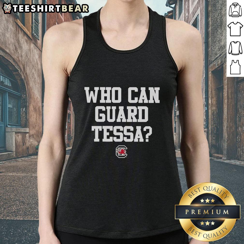 Pretty Who Can Guard Tessa South Carolina Gamecocks tank top featuring bold team colors and stylish design.