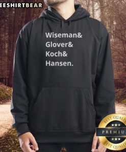 Pretty Wiseman, Glover, Koch, and Hansen hoodie design featuring vibrant colors and artistic graphics for stylish wear.