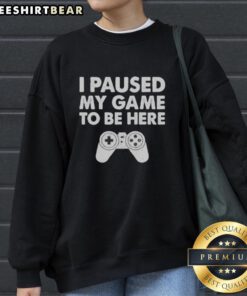 Stylish 'Top Hikaru Shida I Paused My Game To Be Her' sweatshirt featuring a bold design for gaming and wrestling fans.