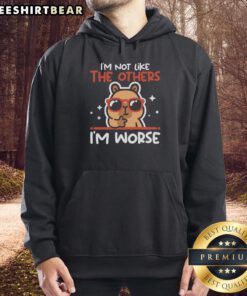 Top Im Not Like The Others Im Worse Capybara Hoodie featuring a cute capybara graphic on a cozy hoodie.