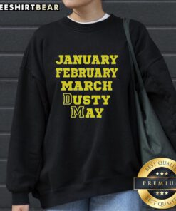 Top January February March Dusty May Sweatshirt in soft fabric, perfect for cozy winter and spring layering styles.