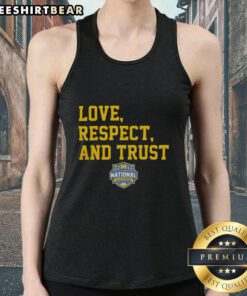 Top Michigan Wolverines MBB 2026 National Champions tank top featuring 'Love, Respect, And Trust' design.