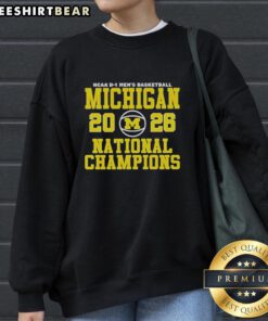 2026 NCAA Division 1 Men's Basketball National Champions Michigan Wolverines sweatshirt in navy blue.