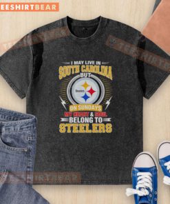 Washed t-shirt featuring 'I live in South Carolina, but on Sundays my heart and soul belong to Steelers' design.