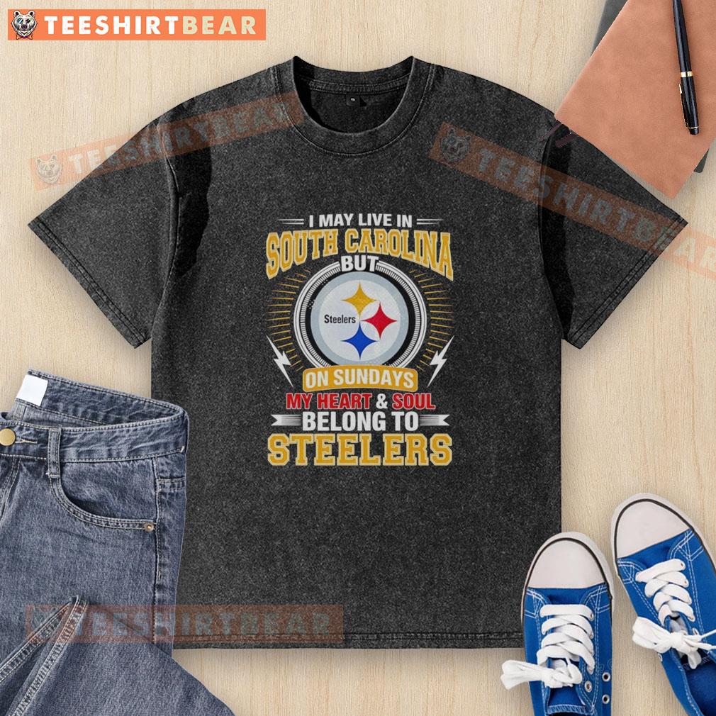 Washed t-shirt featuring 'I live in South Carolina, but on Sundays my heart and soul belong to Steelers' design.