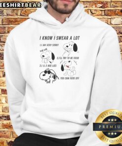 Alt Text: Snoopy hoodie with 'I Know I Swear A Lot, I Am Very Sorry' design, perfect for casual and fun outfits.