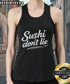 Trendy Top-Sushi-Dont-Lie-Tank-Top featuring a fun sushi graphic, perfect for sushi lovers and casual summer wear.