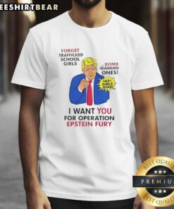 Top Trump 'I Want You For Operation Epstein Fury' T-Shirt featuring bold graphics on a black background.