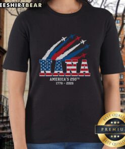 Alt Text: Awesome American 250th Anniversary Nana Ladies Tee featuring patriotic design and vibrant colors for celebrations.