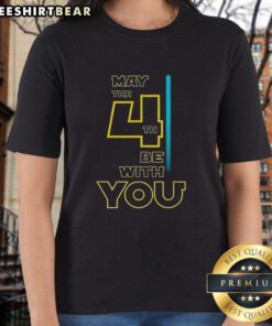 Alt Text: Awesome May The 4th Be With You Star Wars ladies tee featuring a stylish design perfect for fans.