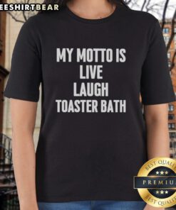 Live Laugh Toaster Bath Ladies Tee featuring a fun and vibrant design perfect for casual wear.