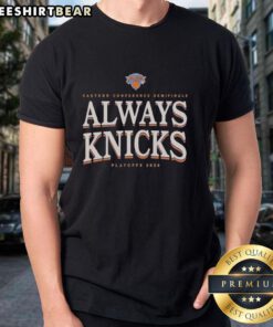 Awesome New York Knicks 2026 Playoffs T-Shirt featuring 'Always Knicks' design for dedicated fans.