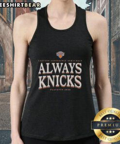 Alt Text: Awesome New York Knicks 2026 Playoffs tank top featuring 'Always Knicks' design, perfect for fans supporting Eastern Conference.