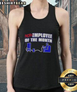 Awesome Non-Employee of the Month tank top featuring a bold design, perfect for casual wear and celebrating individuality.