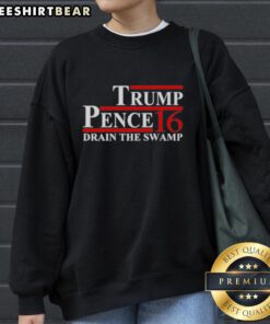 Awesome Pence 2016 Drain The Swamp Sweatshirt featuring bold graphics and a comfortable fit, perfect for supporters.