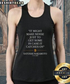 Satoshi Nakamoto Bitcoin tank top design from January 17, 2009, featuring a bold graphic and catchy slogan.
