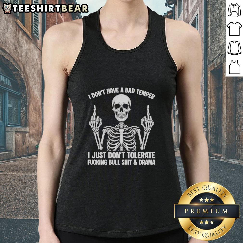 Funny tank top featuring an awesome skeleton giving the middle finger, perfect for those who don't tolerate bullshit drama.