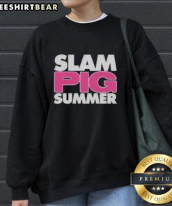 Awesome Slam Pig Summer Funny Quote Sweatshirt featuring a playful pig graphic and humorous text design.