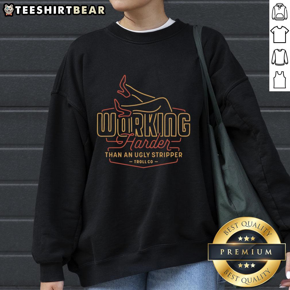 Alt Text: Awesome Working Harder Than An Ugly Stripper sweatshirt in red and yellow neon style, perfect for unique fashion statements.