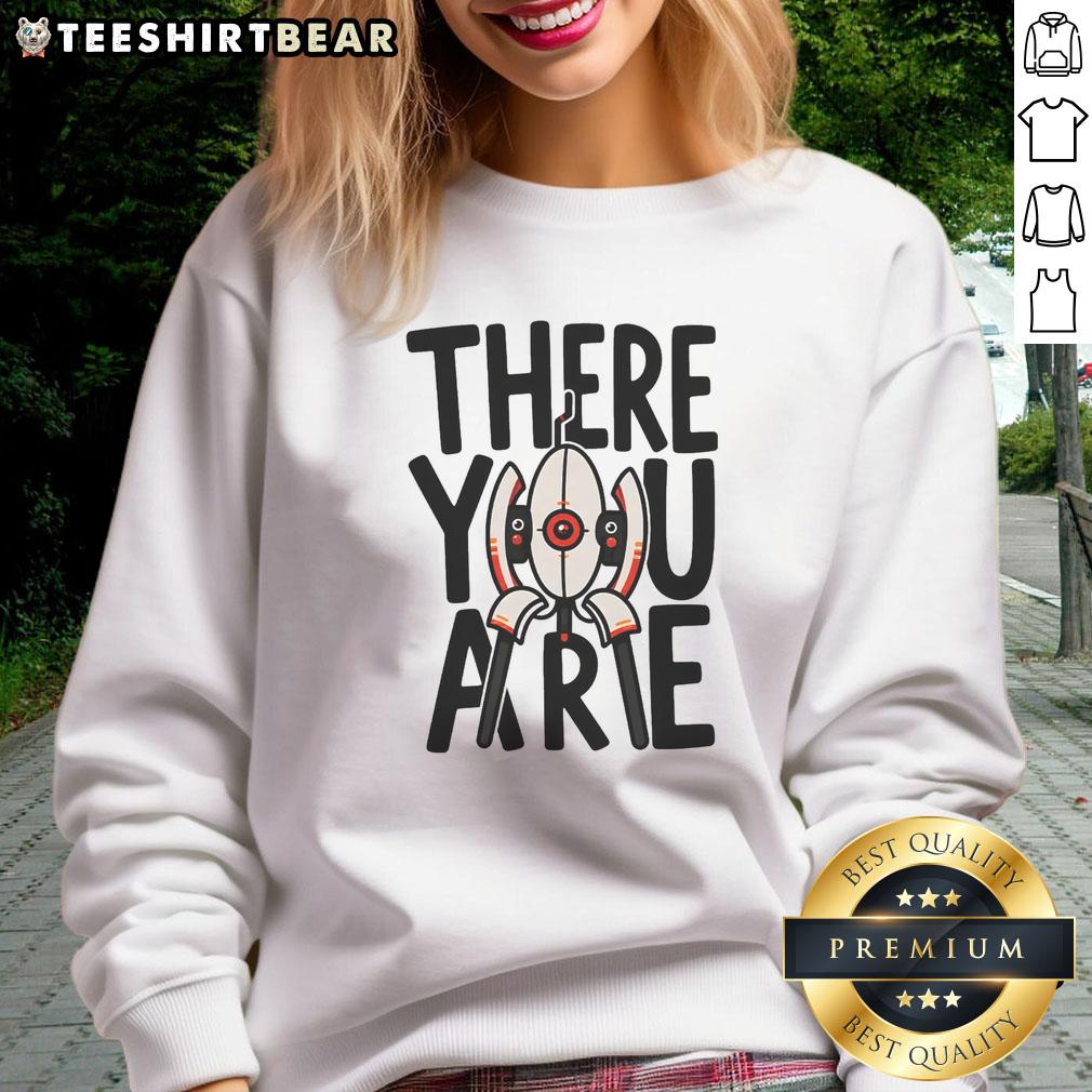 Alt Text: Cozy 'Funny There You Are Sweatshirt' featuring a playful design, perfect for casual outings and comfy wear.