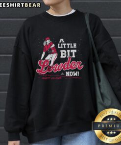 Good A Little Bit Lowder Now Sweatshirt in vibrant colors, perfect for casual wear and expressing your unique style.