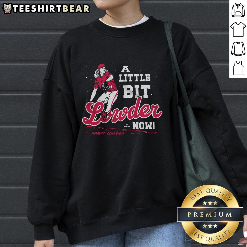 Good A Little Bit Lowder Now Sweatshirt in vibrant colors, perfect for casual wear and expressing your unique style.