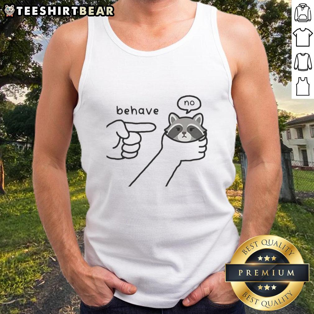 Whimsical sketch of a rebellious raccoon with the text 'Good Behave No' on a meme-inspired tank top design.