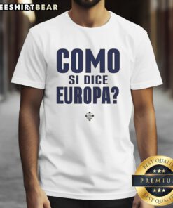 Good Como Si Dice Europa T-Shirt