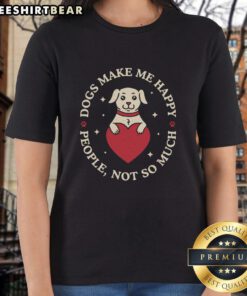 Good Dogs Make Me Happy ladies tee featuring a playful dog graphic and cheerful text in a stylish design.