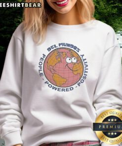 Good Earth People Powered Positivity Del Mundos Sweatshirt featuring vibrant design and eco-friendly fabric.