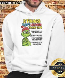 Good Grinch hoodie with '3 Things I Don't Like When Talking to Me' text, perfect for Grinch fans and holiday humor.