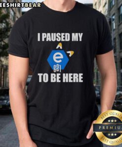 Good I Paused My E621 To Be Here Logo T-Shirt featuring a playful design for fans of E621 and meme culture.