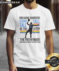 Alt Text: Good Jason 98 The Pathfinder Breaking Barriers Stand Tall T-Shirt featuring a bold design and inspiring message.
