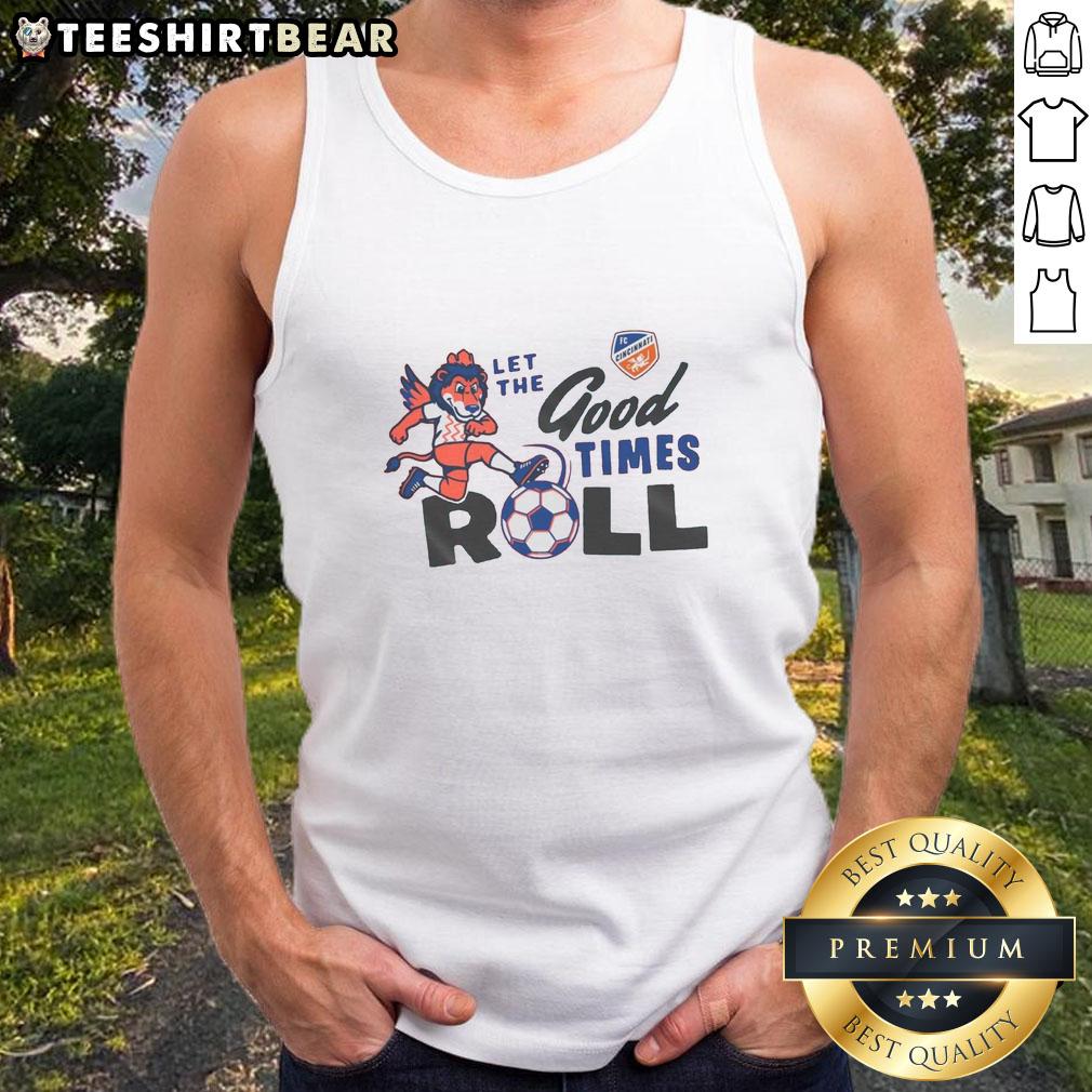 Good Let The Good Times Roll FC Cincinnati tank top featuring vibrant colors and team logo for summer sportswear.